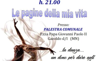 LE PAGINE DELLA MIA VITA SAGGIO DI DANZA 2023 DIREZIONE FONTANA LISA
